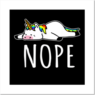 Nope Unicorn T Shirt Nah Not Gonna Do It, Funny Lazy Gift Posters and Art